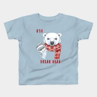 Bye Polar...Bear Kids T-Shirt